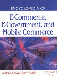 Encyclopedia of E-Commerce, E-Government and Mobile Commerce, ed. , v. 