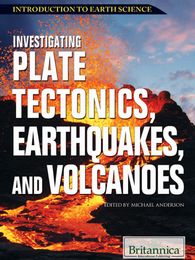 Investigating Plate Tectonics, Earthquakes, and Volcanoes, ed. , v. 