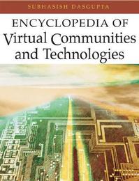 Encyclopedia of Virtual Communities and Technologies, ed. , v. 