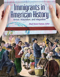 Immigrants in American History, ed. , v. 