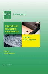 International Newspaper Librarianship for the 21st Century, ed. , v. 