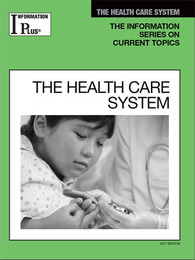 The Health Care System, ed. 2011, v. 