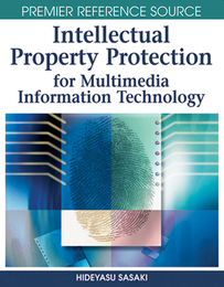 Intellectual Property Protection for Multimedia Information Technology, ed. , v. 