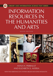 Information Resources in the Humanities and the Arts, ed. 6, v. 