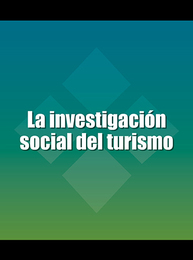 La investigación social del turismo, ed. , v. 