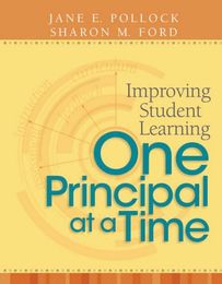 Improving Student Learning One Principal at a Time, ed. , v. 