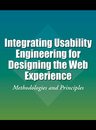 Integrating Usability Engineering for Designing the Web Experience, ed. , v. 