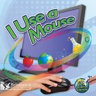 I Use a Mouse, ed. , v. 