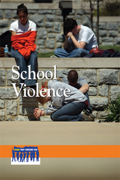 School Violence, ed. , v. 