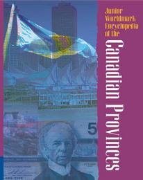 Junior Worldmark Encyclopedia of the Canadian Provinces, ed. 5, v. 