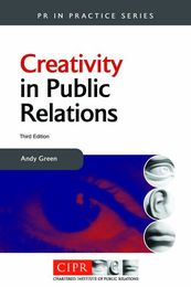 Creativity in Public Relations, ed. 3, v. 