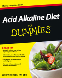 Acid Alkaline Diet For Dummies®, ed. , v. 