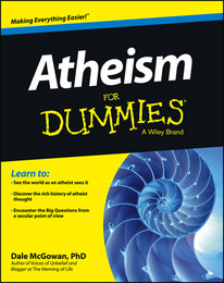 Atheism For Dummies®, ed. , v. 