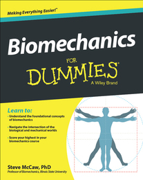 Biomechanics For Dummies®, ed. , v. 