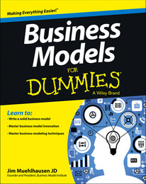 Business Models For Dummies®, ed. , v. 