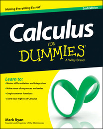 Calculus For Dummies®, ed. 2, v. 