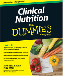 Clinical Nutrition For Dummies®, ed. , v. 