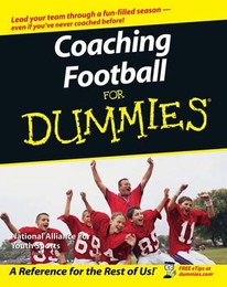 Coaching Football For Dummies®, ed. , v. 