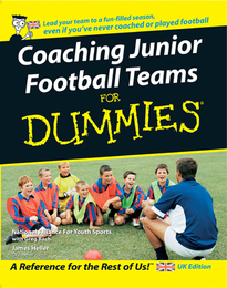 Coaching Junior Football Teams For Dummies®, ed. , v. 