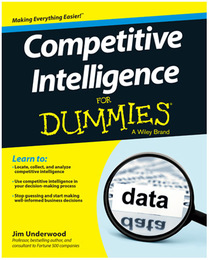 Competitive Intelligence For Dummies®, ed. , v. 