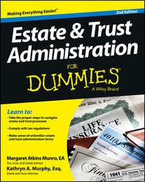 Estate & Trust Administration For Dummies®, ed. 2, v. 