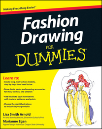 Fashion Drawing For Dummies®, ed. , v. 