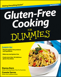 Gluten-Free Cooking For Dummies®, ed. 2, v. 
