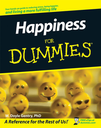 Happiness For Dummies®, ed. , v. 
