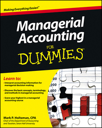 Managerial Accounting For Dummies®, ed. , v. 