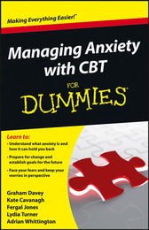 Managing Anxiety with CBT For Dummies®, ed. , v. 