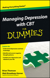 Managing Depression with CBT For Dummies®, ed. , v. 