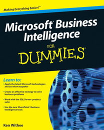 Microsoft® Business Intelligence For Dummies®, ed. , v. 