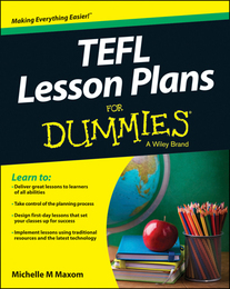 TEFL Lesson Plans For Dummies®, ed. , v. 