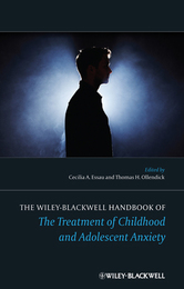 The Wiley-Blackwell Handbook of The Treatment of Childhood and Adolescent Anxiety, ed. , v. 