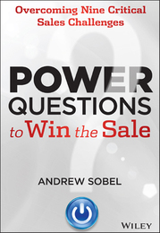 Power Questions to Win the Sale, ed. , v. 