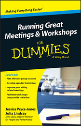 Running Great Meetings & Workshops For Dummies®, ed. , v. 