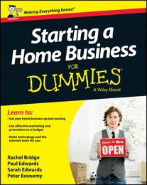 Starting a Home Business For Dummies®, ed. , v. 