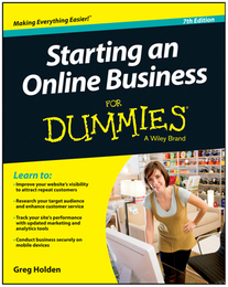 Starting an Online Business For Dummies®, ed. 7, v. 