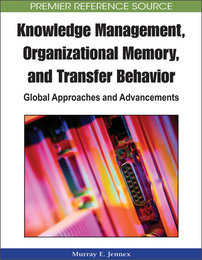 Knowledge Management, Organizational Memory and Transfer Behavior, ed. , v. 