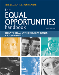 The Equal Opportunities Handbook: How to Deal with Everyday Issues of Unfairness, ed. 4, v. 