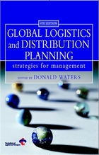 Global Logistics and Distribution Planning, ed. 4, v. 