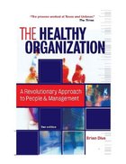 Healthy Organization: A Revolutionary Approach to People and Management, ed. 2, v.  Cover