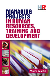 Managing Projects in Human Resources, Training and Development, ed. , v. 