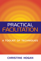 Practical Facilitation: A Toolkit of Techniques, ed. , v.  Cover
