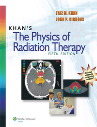 Khan's The Physics of Radiation Therapy, ed. 5, v. 