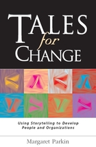 Tales for Change: Using Storytelling to Develop People and Organizations, ed. , v.  Cover
