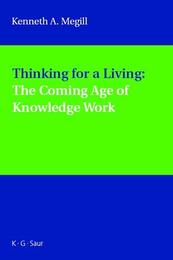 Thinking for a Living: The Coming Age of Knowledge Work, ed. , v. 