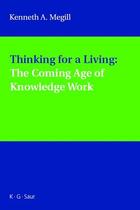 Thinking for a Living: The Coming Age of Knowledge Work, ed. , v.  Cover