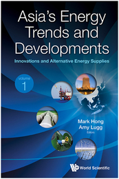 Asia's Energy Trends and Developments, ed. , v. 