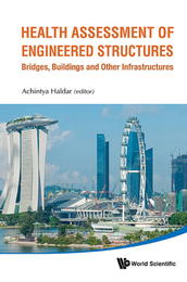 Health Assessment of Engineered Structures, ed. , v. 